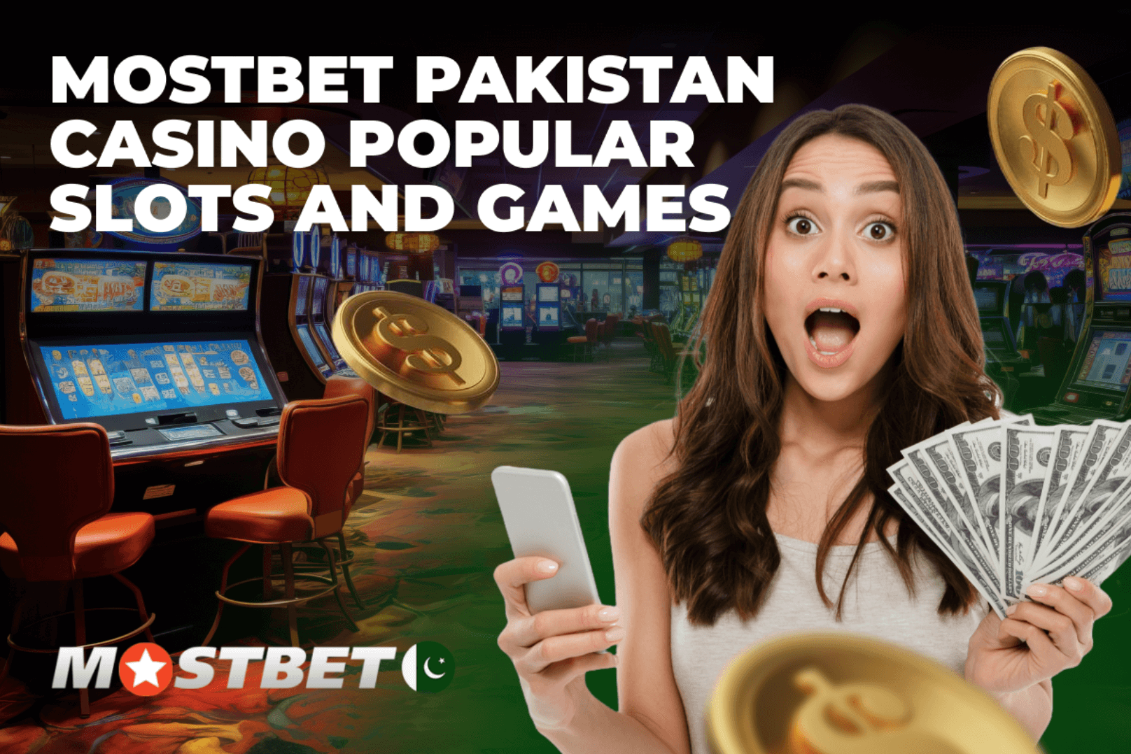 Mostbet Pakistan Casino Popular Slots and Games