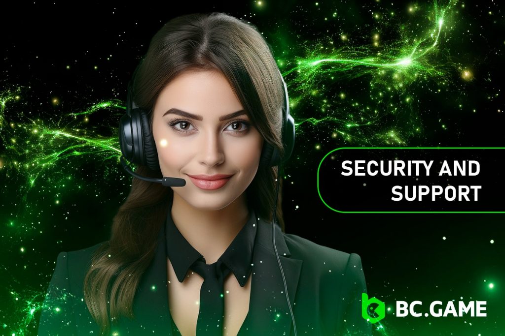 Security and Support at BC Game