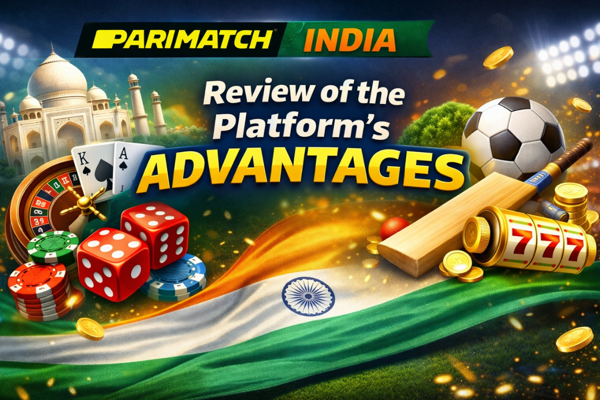 Parimatch India: Review of the Platform's Advantages